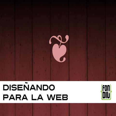 Curso Diseñando para la Web - Parte 1