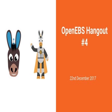 OpenEBS hangout #4