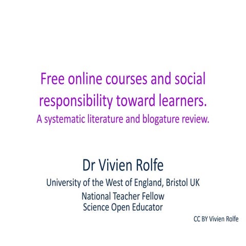 OpenEd13 UTAH MOOCs and social responsibility to learners V Rolfe Nov2013