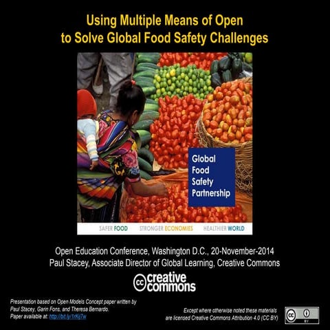 Using Multiple Means of Open to Solve Global Food Safety