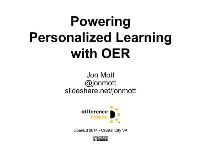 OpenEd 2014 -- Powering Personalized Learning with OER