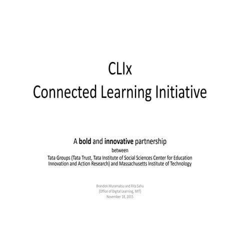 CLIx-Connected Learning Intiative