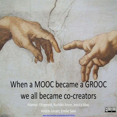 When a MOOC became a GROOC we all became co-creators