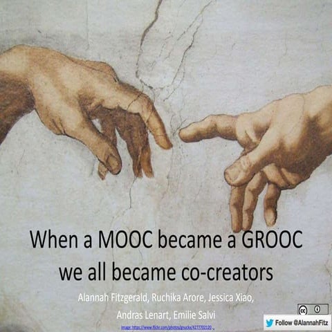 When a MOOC became a GROOC we all became co-creators