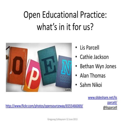 Open Educational Practice: what's in it for us?