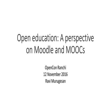 Open Education: A perspective of Moodle and MOOCs