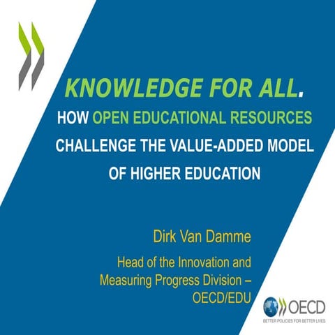 Knowledge for all. How open educational resources challenge the value-added m...