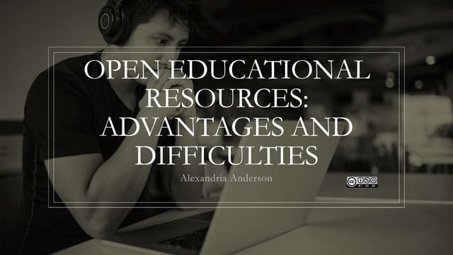 Open Educational Resources Alexandria Anderson