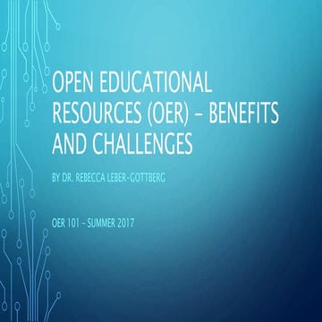 Open Educational Resources (OER)  -  Benefits and Challenges
