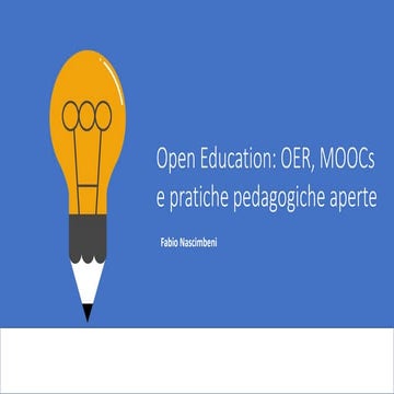 Open Education: OER, MOOCs e pratiche pedagogiche aperte