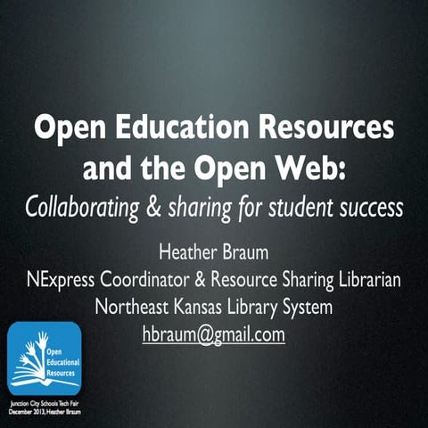 Open Education Resources and the Open Web: Collaborating & sharing for studen...