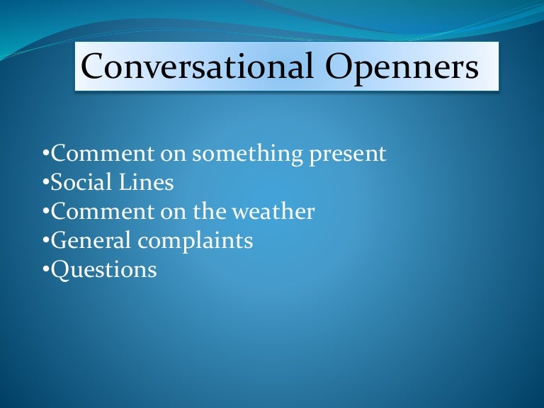 Teaching conversational skills conversation openners