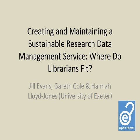 Creating and Maintaining a Sustainable Research Data Management Service: Wher...