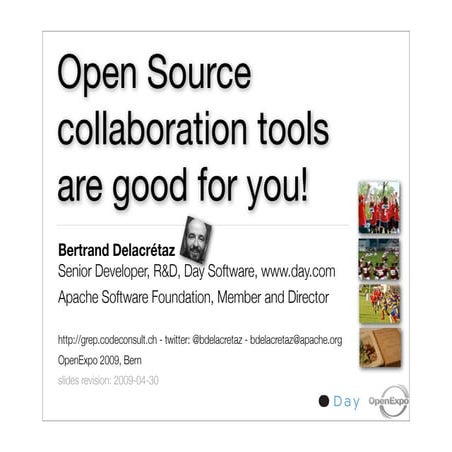 Open-Source Collaboration Tools are Good for You - 2009 edition