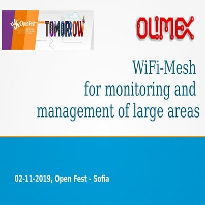 Open fest 2019 WiFi mesh for monitoring and control of large areas