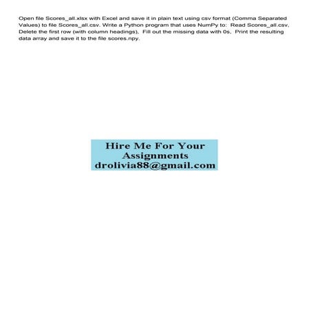 Open file Scores_allxlsx with Excel and save it in plain .pdf