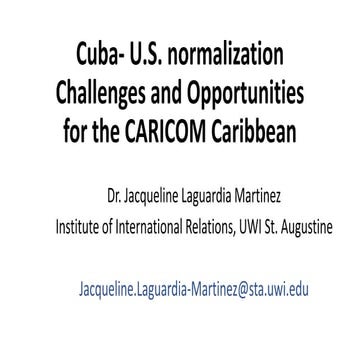 Cuba-US normalization of relations and impacts on the Caribbean
