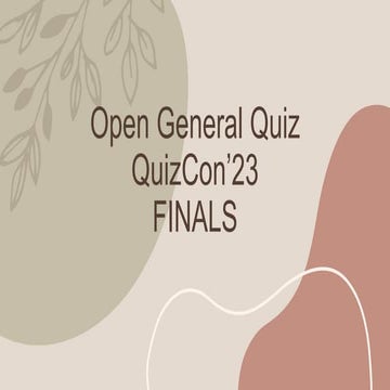 OPEN GENERAL QUIZ: FINALS - QUIZCON 23
