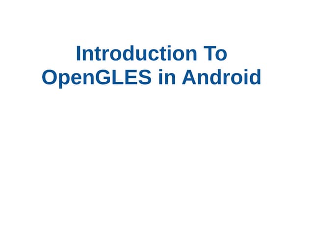 OpenGLES Android Graphics