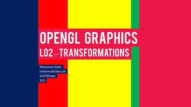 OpenGL L02-Transformations