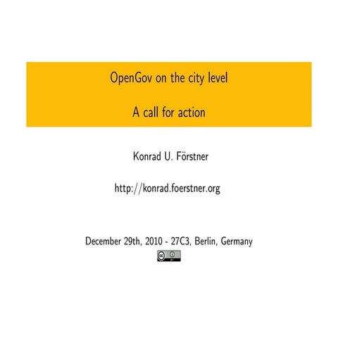 OpenGov on the city level  - A call for action