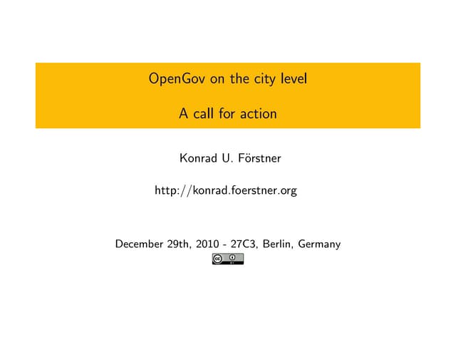 OpenGov on the city level  - A call for action