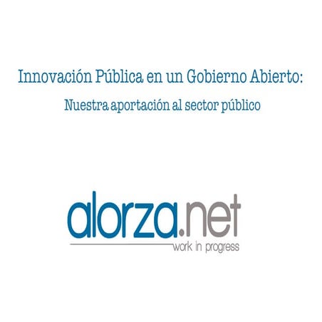 Aplicación de los principios de Open Government a las políticas ...