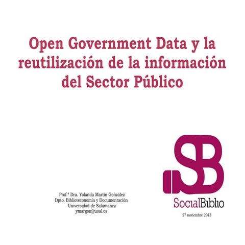 Datos abiertos y reutilización de la información en el sector público