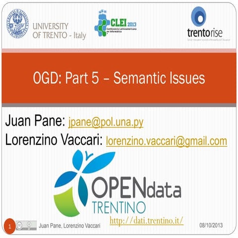 Open Government Data Tutorial at CLEI 2013. Part 5 Semantic Issues
