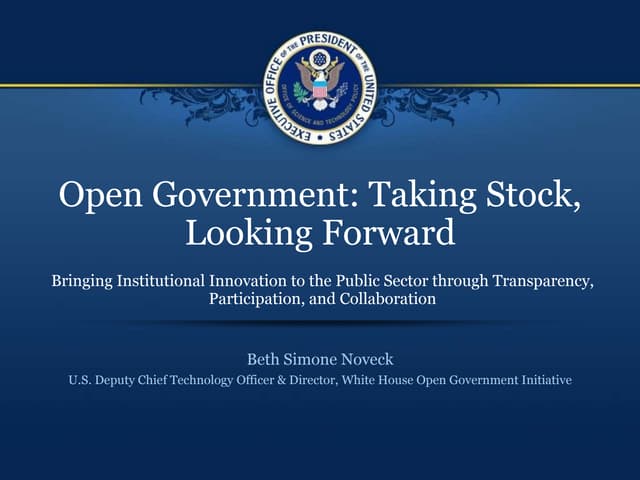 Open Government, Open Policy Making Presentation