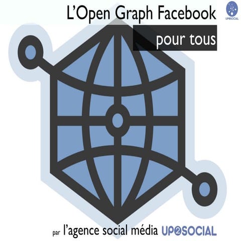 Opengraph pour tous par up2 social