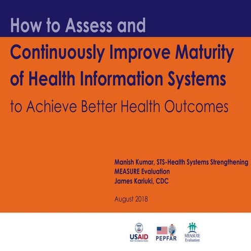 How to Assess and Continuously Improve Maturity of Health Information Systems...