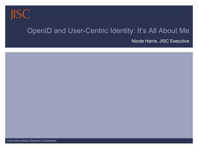 OpenIDand User-Centric Identity: It’s All About Me