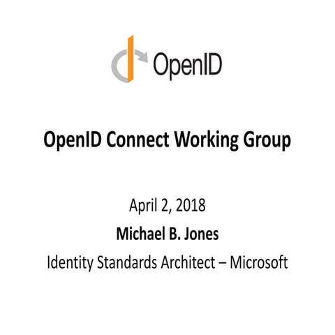 OpenID Foundation Connect Working Group Update - October 22, 2018