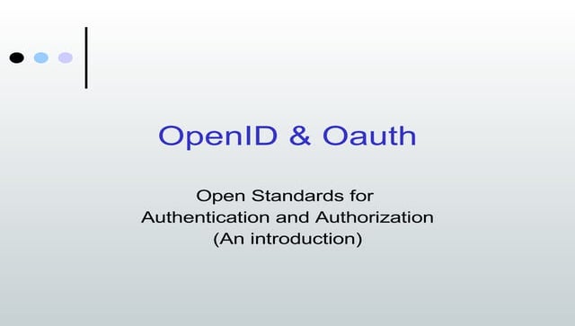 Openid & Oauth: An Introduction