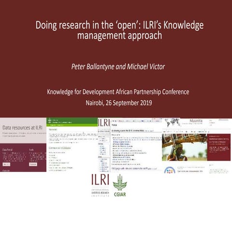 Doing research in the ‘open’: ILRI’s Knowledge management approach
