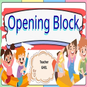 Opening-Block-SESSION-1.pptx day grade 2 | PPTX