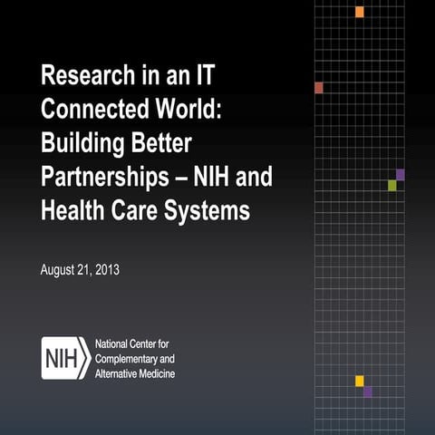 iHT² Health IT Summit Seattle 2013 - Josephine Briggs, MD, National Center fo...