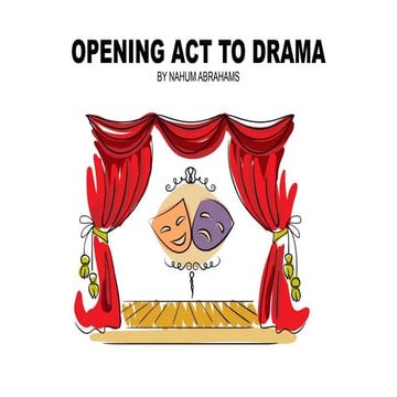 OPENING ACT TO DRAMA all about and why is it important | PPTX
