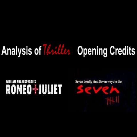 Analysis of Thriller Opening Credits