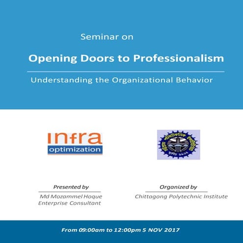 Opening Doors to Professionalism:Understanding the Organizational Behavior