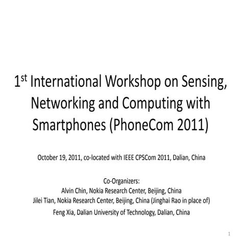 Opening remarks for PhoneCom 2011 workshop