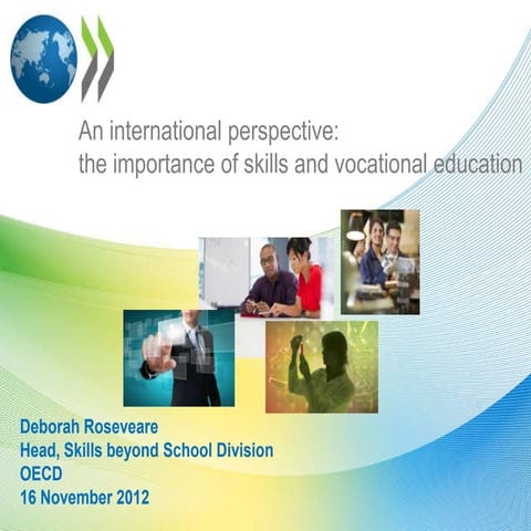 An International Perspective: The Importance of Skills and Vocational Education 