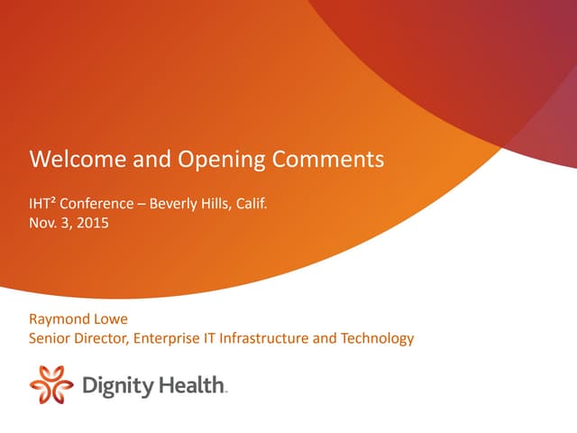 Welcome and Opening Remarks - 2015 iHT2 Beverly Hills