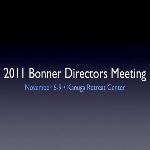 Opening Session: 2011 Fall Directors Meeting