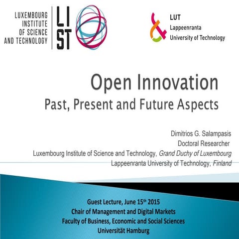Open innovation: Past, Present and Future Aspects 