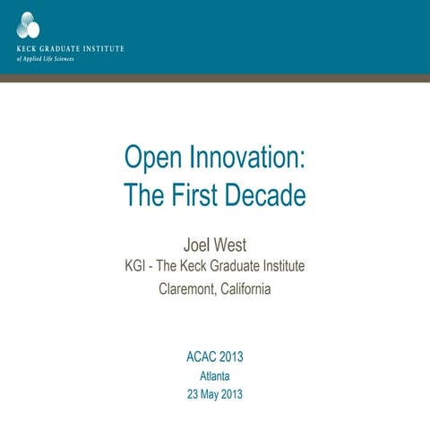 Open Innovation: The First Decade (ACAC)