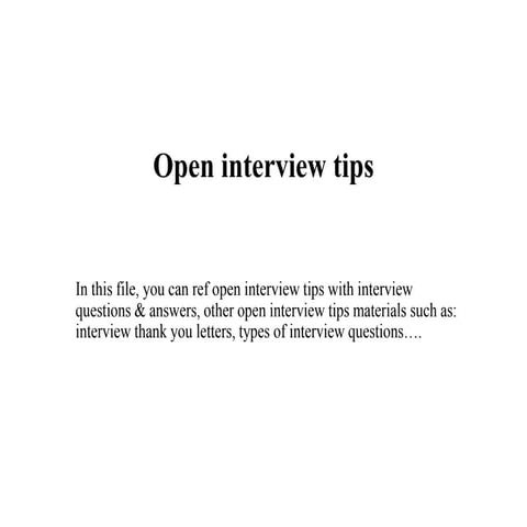 Open interview tips
