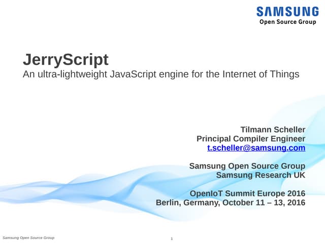JerryScript: An ultra-lighteweight ...