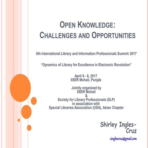 Open Knowledge: Challenges & Opportunities